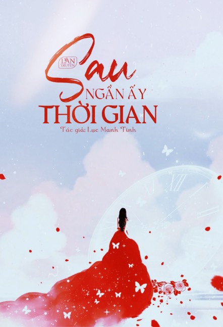 Sau Ngần Ấy Thời Gian